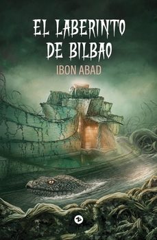 el laberinto de bilbao-ibon abad-9788412997262