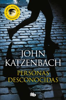 personas desconocidas-john katzenbach-9788413147062