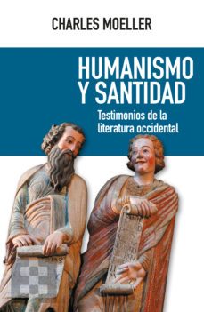 humanismo y santidad (ebook)-charles moeller-9788413397962