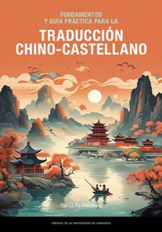 fundamentos y guia practica para la traduccion chino-castellano (ebook)-yan li-fu xiaoqiang-9788413408262