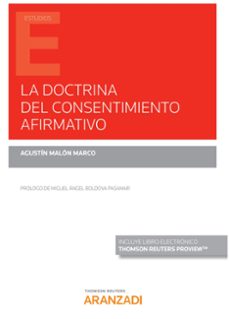 la doctrina del consentimiento afirmativo-agustin malon marco-9788413458762