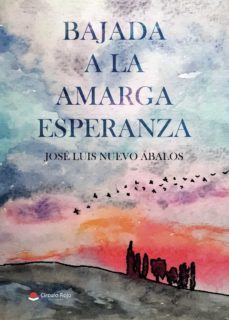 bajada a la amarga esperanza-9788413509662