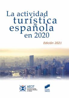 la actividad turistica española en 2020 (edicion 2021) (ebook)-9788413576862