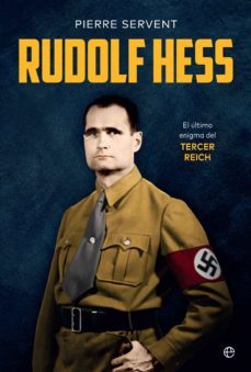 rudolf hess (ebook)-pierre servent-9788413840062
