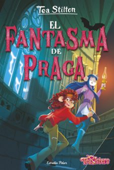 el fantasma de praga-tea stilton-9788413898162