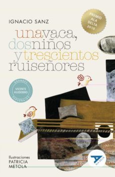 una vaca, dos niños y trescientos ruiseñores-ignacio sanz-9788414041062