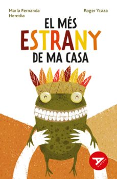 el mes estrany de ma casa-maria fernanda heredia-9788414061862