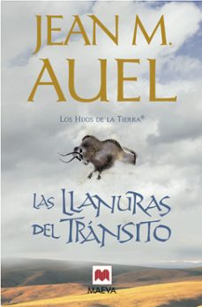 las llanuras del transito (los hijos de la tierra 4)-jean m. auel-9788415120162