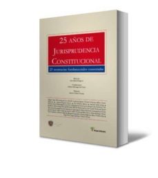 25 años de jurisprudencia constitucional española (ebook)-alberto dorrego de carlos-9788415150862