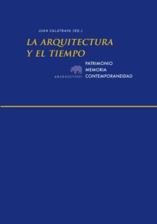 la arquitectura y el tiempo-9788415289562