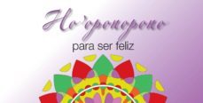 ho oponopono ser feliz-roger hebrard-9788415322962