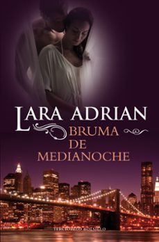 bruma de medianoche-lara adrian-9788415410362
