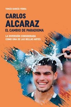 carlos alcaraz. el cambio de paradigma-9788415448662