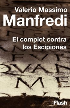 el complot contra los escipiones (flash relatos) (ebook)-9788415597162