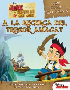 (pe) jake i els pirates de mai mes: a la recerca del tresor-9788415697862