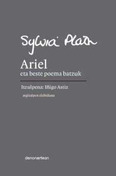 ariel eta beste poema batzuk-sylvia plath-9788415756262