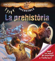 la prehistoria (catalan)-9788415785262