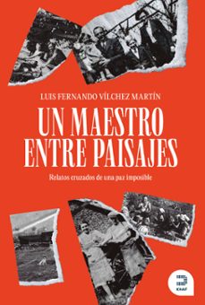 un maestro entre paisajes-luis fernando vilchez martin-9788415995562