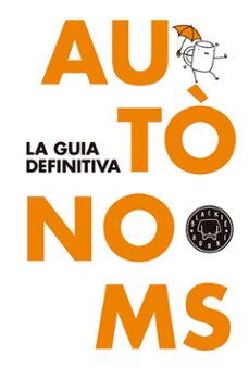autonoms: la guia definitiva-toni garcia-9788416290062