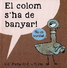 el colom s ha de banyar-mo willems-9788416394562