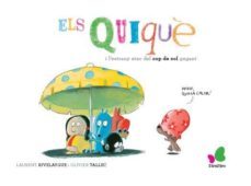 els quiquè i l estrany atac del cop de sol gegant-9788416490462