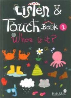 listen & touch book 1: where is it?-natalia perarnau-9788416493562