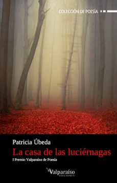 la casa de las luciérnagas-patricia ubeda sanchez-9788416560462