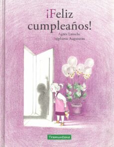 ¡feliz cumpleaños!-agnes laroche-9788416578962