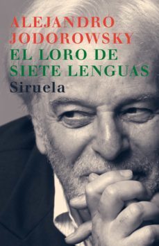 el loro de siete lenguas (ebook)-alejandro jodorowsky-9788416638062