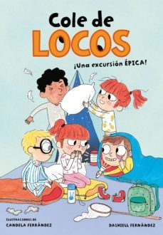 cole de locos 2 - una excursión épica (ebook)-dashiell fernandez pena-9788416712762