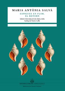 espigues en flor. el retorn-maria antonia salva-9788416726462