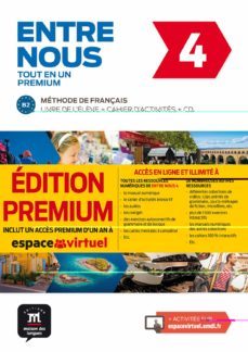 entre nous 4 livre de lelève + cahier dactivites + cd audio + code premium un an-9788417249762