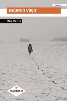 ingenio viejo (ebook)-mila martin-9788417283162