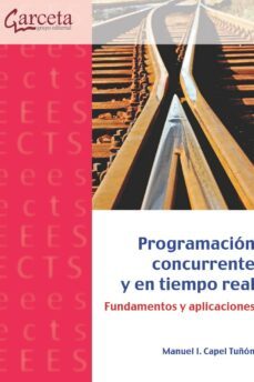 programacion concurrente y en tiempo real-manuel i. capel tuñon-9788417289362