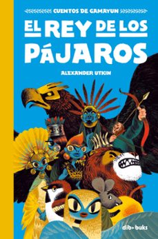 cuentos de gamayun 1: el rey de los pajaros-alexander utkin-9788417294762
