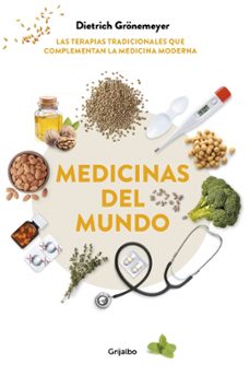 medicinas del mundo-dietrich gronemeyer-9788417338862