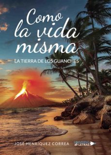 como la vida misma (ebook)-jose henriquez correa-9788417570262