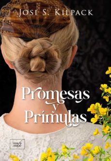 promesas y primulas (ebook)-josi s. kilpack-9788417626662
