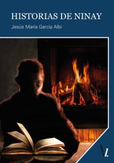 historias de ninay (ebook)-jesus maria garcia albi-9788417709662