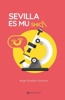 sevilla es mu shica-sergio gonzalez contreras-9788417832162