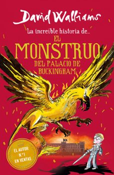 la increible historia de el monstruo del buckingham palace-david walliams-9788417922962