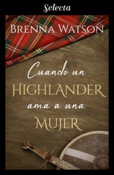 cuando un highlander ama a una mujer (ebook)-brenna watson-9788417931162