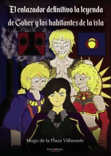 el enlazador definitivo la leyenda de goher y los habitantes de la isla (ebook)-9788418031762