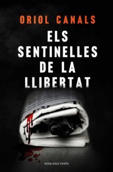 els sentinelles de la llibertat (ebook)-oriol canals-9788418062162