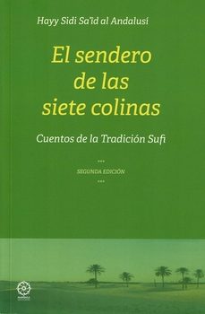 el sendero de las siete colinas (2ª edicion)-hayy sidi said al andalusi-9788418115462