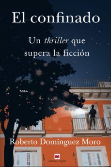 el confinado-roberto dominguez moro-9788418184062