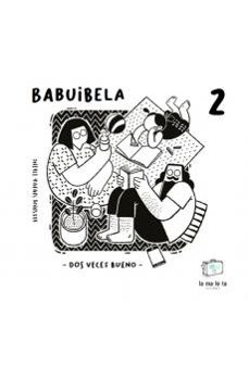 babuibela 2 - dos veces bueno-reesham shahab tirtho-9788418232862