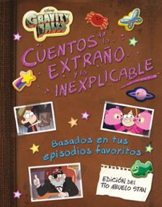 gravity falls. cuentos de lo extraño y lo inexplicable-9788418335662