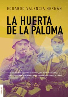 la huerta de la paloma (ebook)-eduardo valencia-9788418411762