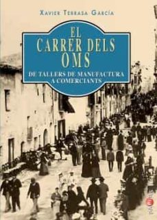 el carrer dels oms-xavier terrasa garcia-9788418441462